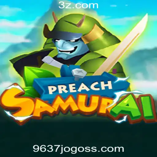 PreachSamurai - Uma Aventura Épica na Plataforma de Jogos 9637